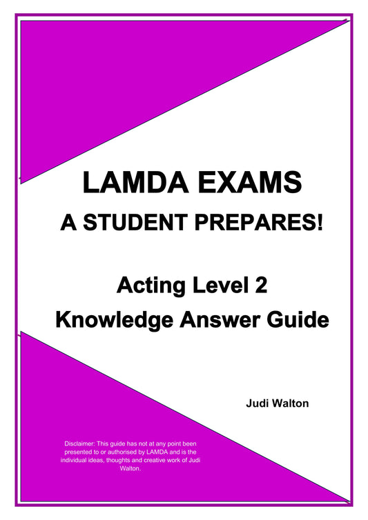 LAMDA Exams - A Student Prepares!  Acting Level 2 Knowledge Answer Guide